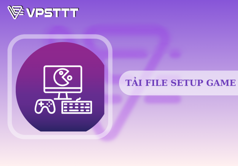 Tải file setup game