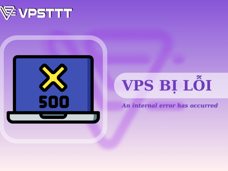 VPS bị lỗi VPS bị lỗi